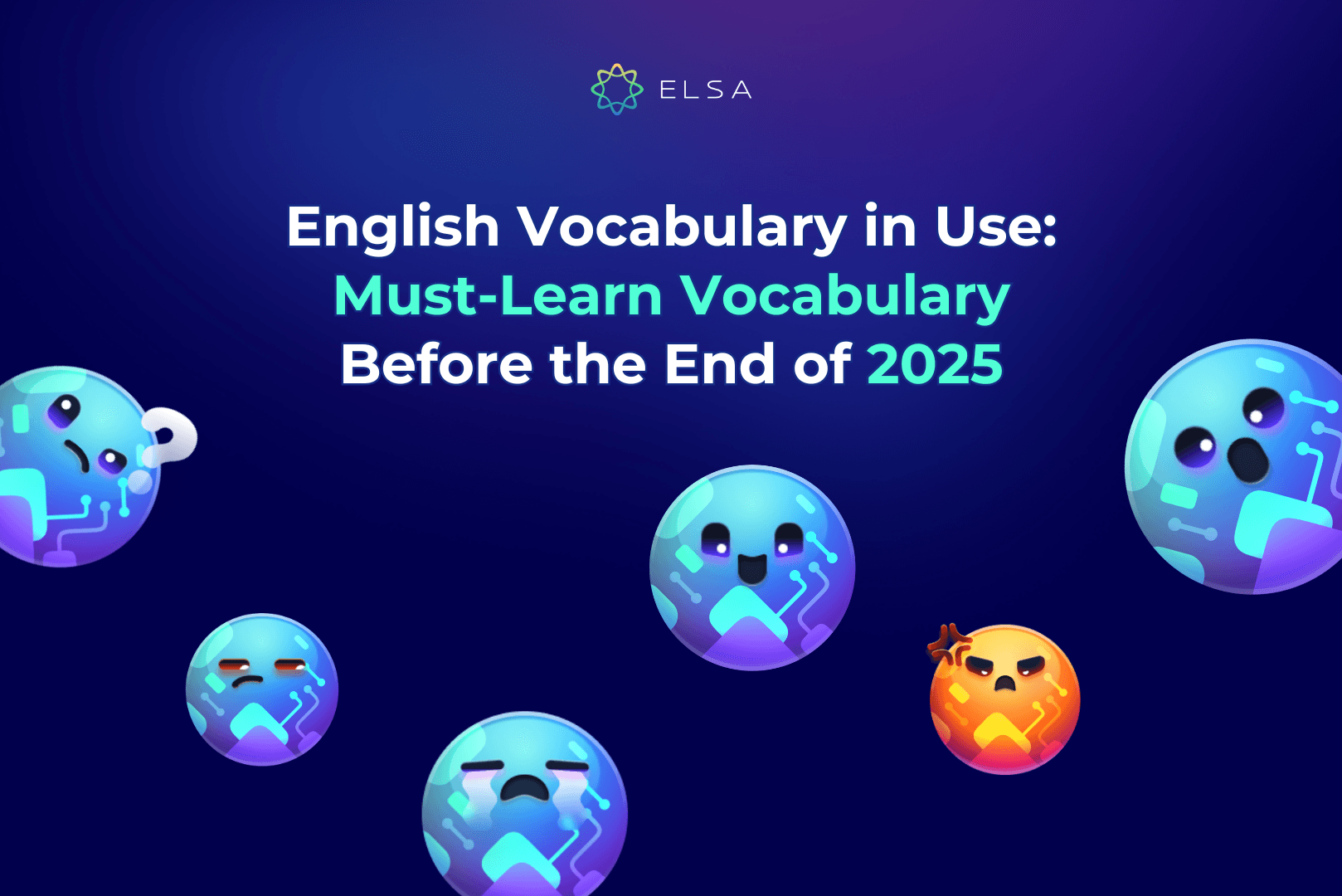 English Vocabulary in Use: Must-Learn Vocabulary Before the End of 2025