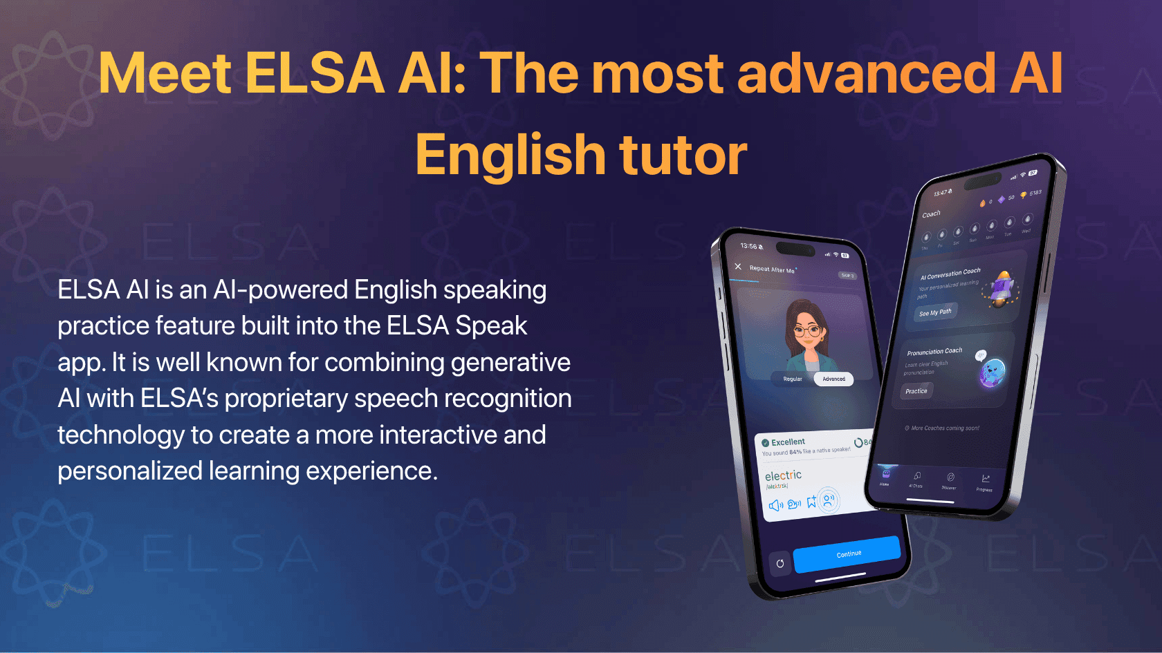 Meet ELSA AI: The most advanced AI English tutor