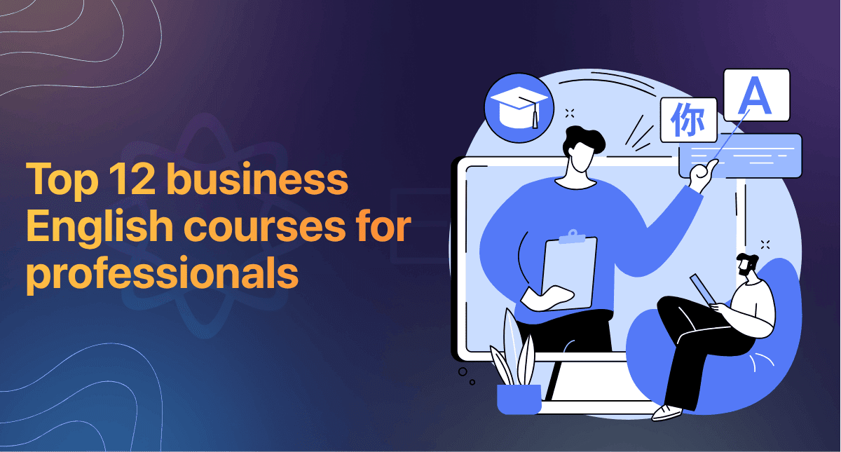 12 Best Business English Courses for Professionals in 2026