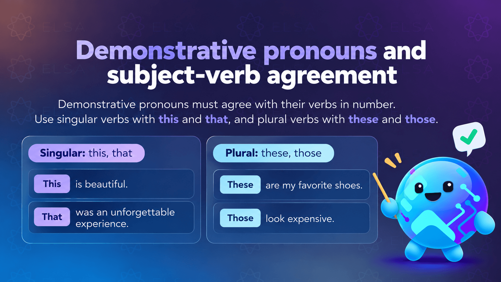 Demonstrative pronouns this that these those and subject-verb agreement