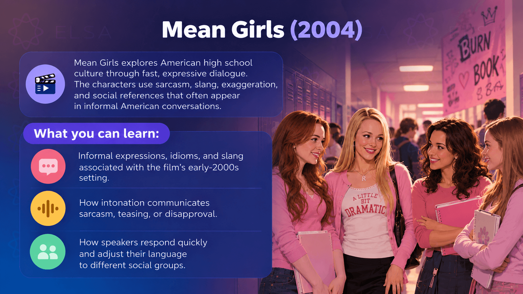 Mean Girls is one of the best movies to learn English