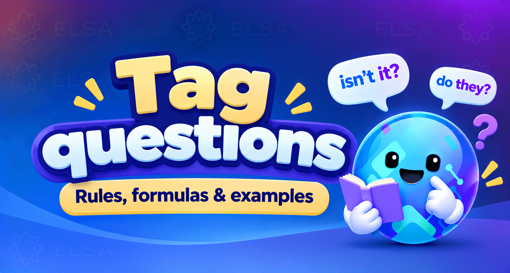 Tag questions in English: Rules, formulas & examples