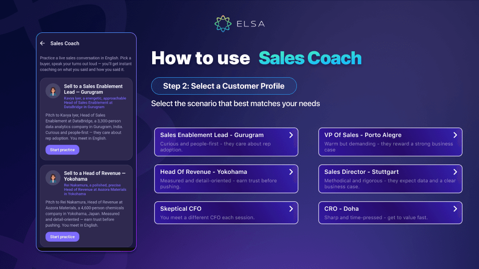 Choosing the right buyer persona helps tailor the sales scenario to real-world needs.