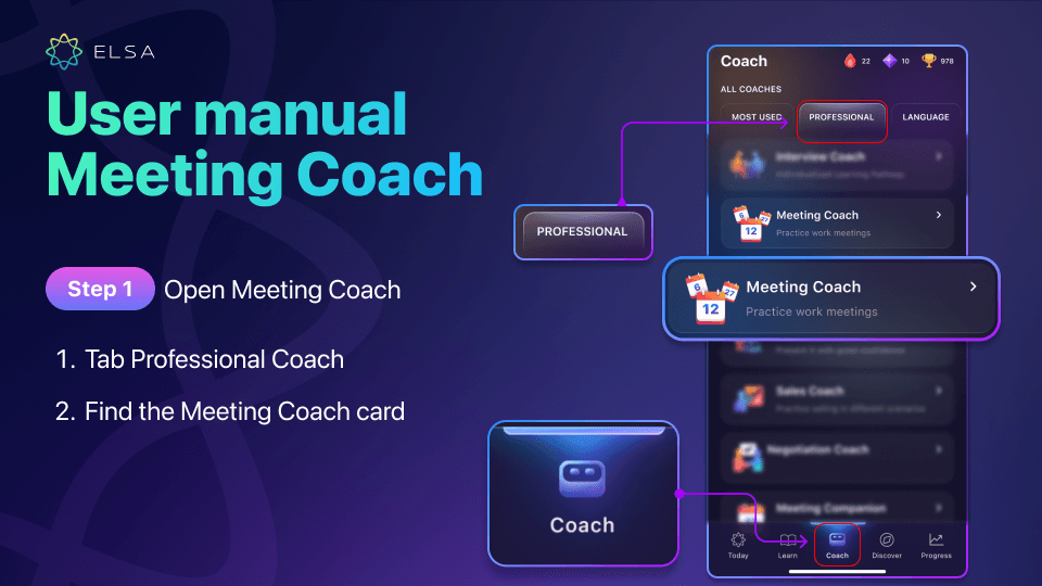 Go to the Meeting Coach tab under the Professional tab.