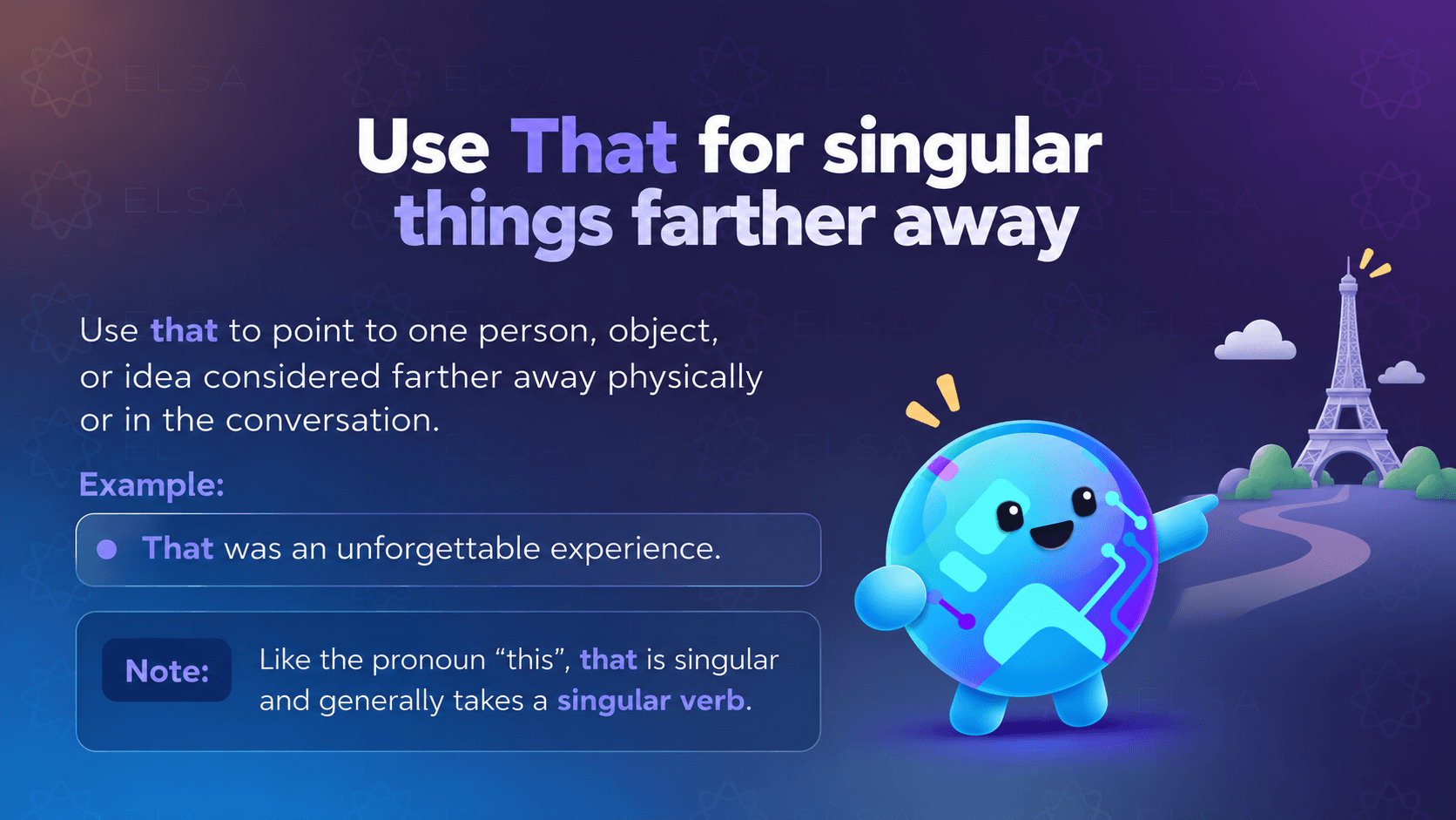 Use that to point to one person, object, or idea considered farther away physically or in the conversation.