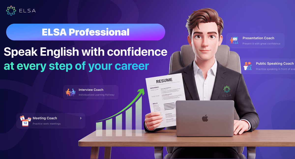 ELSA Professional: Master English for presentations, negotiation and career growth
