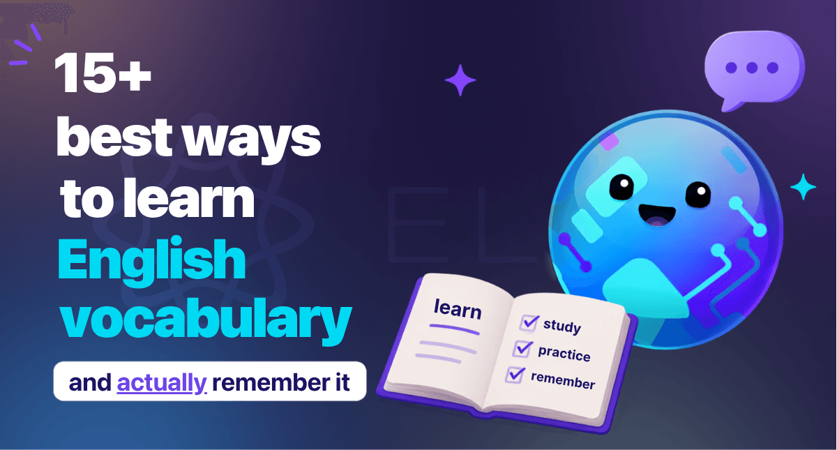 15+ best ways to learn English vocabulary and actually remember it