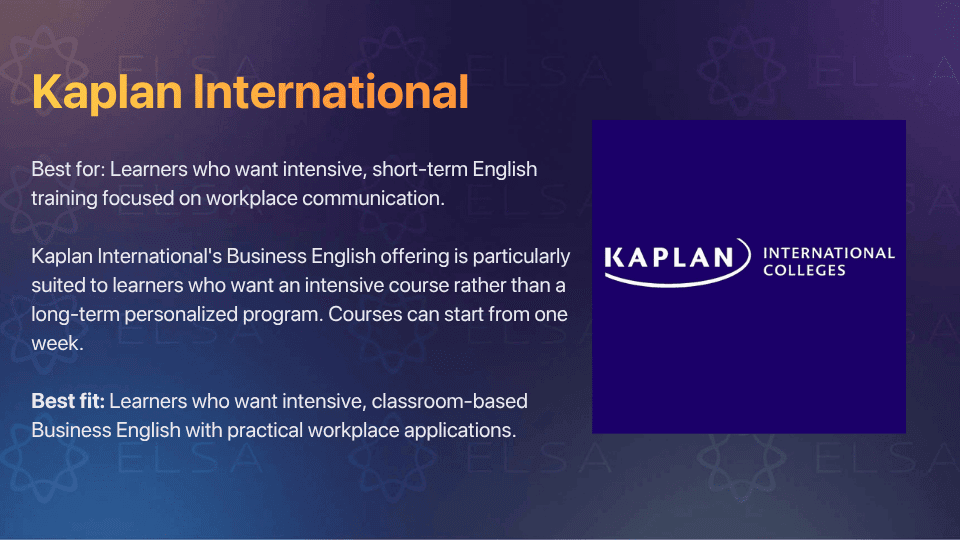Kaplan offers intensive, short-term business English courses which focus on workplace communication