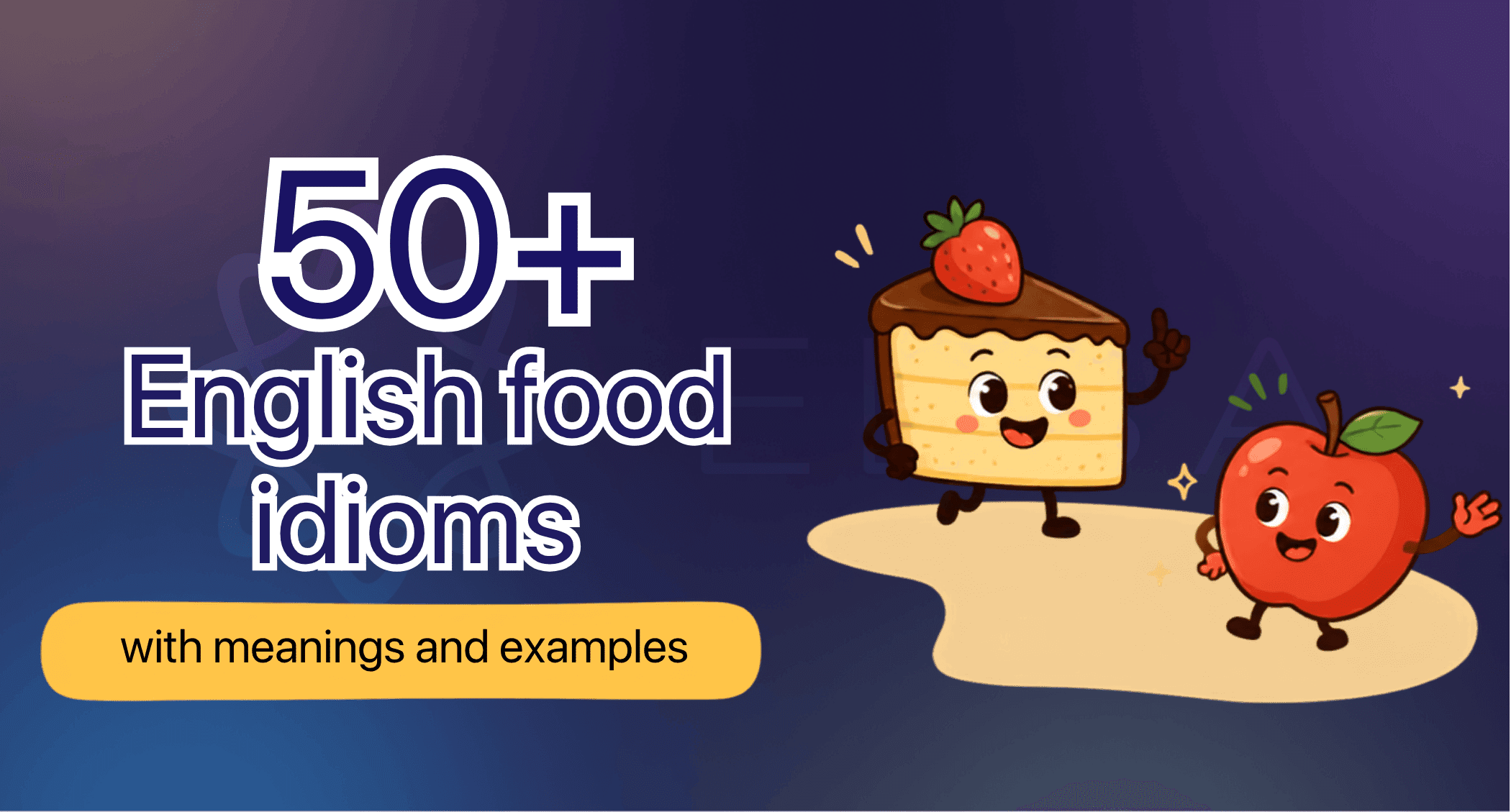 50+ English food idioms with meanings and examples