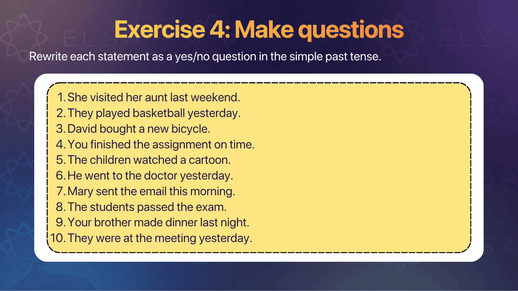Past indefinite tense exercise in English 4: Make questions